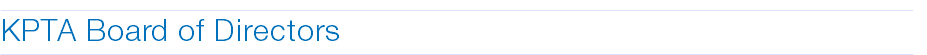 ________________________________________________________________________________________________________________________________________________________ KPTA Board of Directors ________________________________________________________________________________________________________________________________________________________