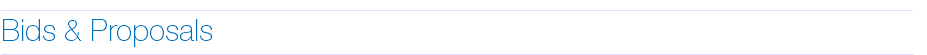 ________________________________________________________________________________________________________________________________________________________ Bids & Proposals ________________________________________________________________________________________________________________________________________________________